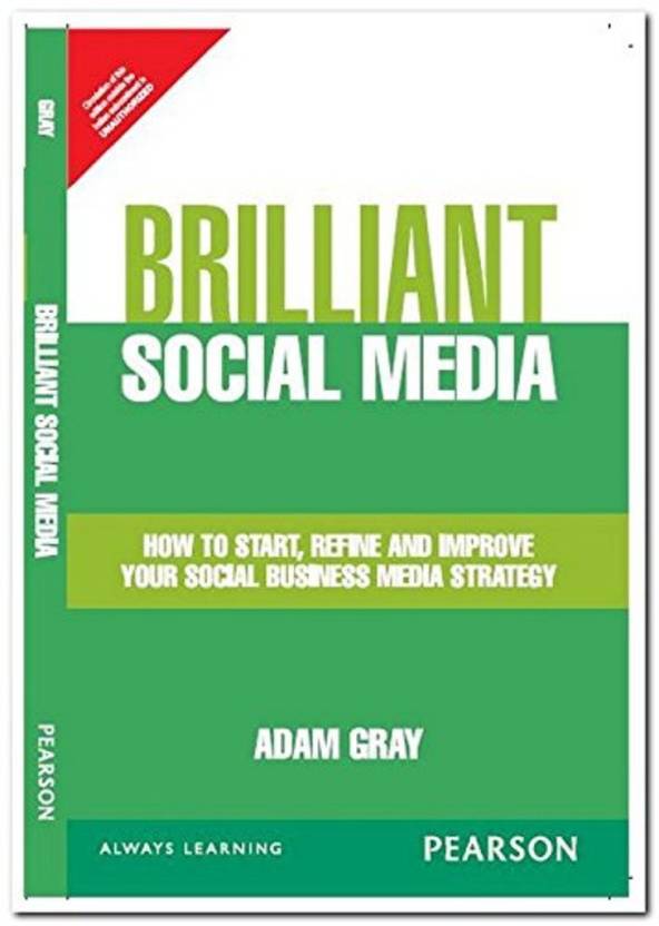 Brilliant Social Media How To Start Refine And Improve Your Social B brilliant-social-media-how-to-start-refine-and-improve-your-social-b