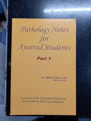 Pathology Notes For Ayurved Students Part I BookStation