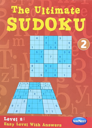 The Ultimate Sudoku Level 2 : Easy Level With Answers