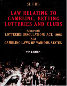 Law Relating to Gambling, Betting, Lotteries and Clubs