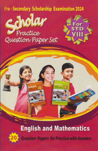 Pre - Secondary Scholarship Exam. 2024 - SCHOLAR - Question Paper - English & Mathematics std-8