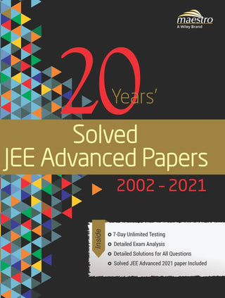 Wiley's 20 Years' Solved JEE Advanced Papers 2002-2021