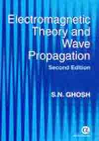 Electromagnetic Theory and Wave Propagation, 2/e