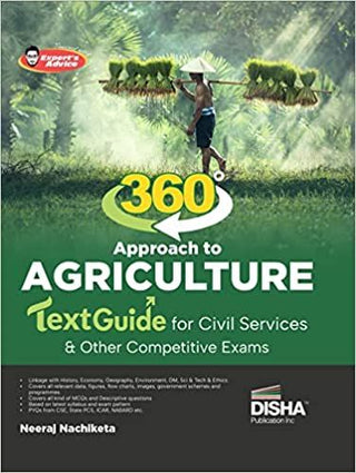 360 degree Approach to Agriculture TextGuide for Civil Services & other Competitive Exams | Previous Year Questions PYQs from CSE, State PCS, ICAR & NABARD | powered with Expert’s Advice, Prelims & Mains Pointers