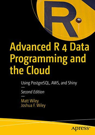 Advanced R 4: Data Programming and the Cloud