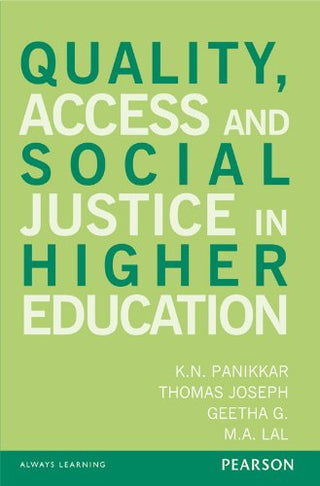 Quality, Access and Social Justice in Higher Education