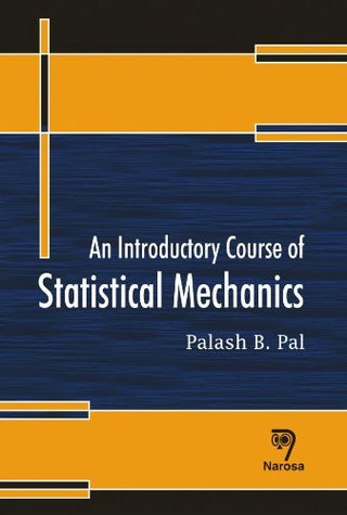 Introductory Course of Statistical Mechanics, An