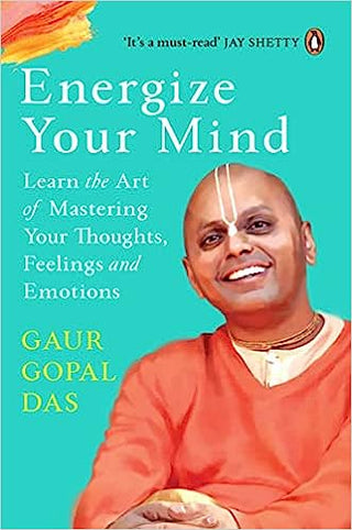 तुमच्या मनाला उर्जा द्या: तुमचे विचार, भावना आणि भावनांवर प्रभुत्व मिळवण्याची कला शिका
