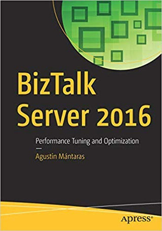 BizTalk Server 2016 : Performance Tuning and Optimization (DP)