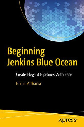Beginning Jenkins Blue Ocean (DP)