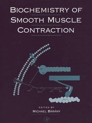 BIOCHEMISTRY OF SMOOTH MUSCLE CONTRACTION