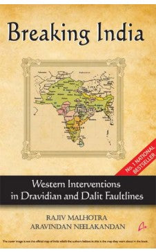 BREAKING INDIA : Western Interventions in Dravidian and Dalit Faultlines