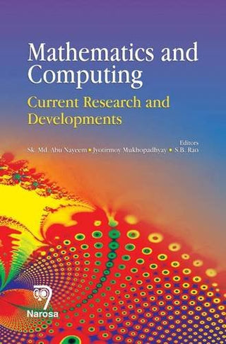 Mathematics and Computing: Current Research and Developments
