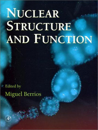 NUCLEAR STRUCTURE AND FUNCTION