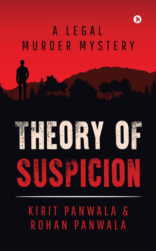 Theory of Suspicion: A Legal Murder Mystery 