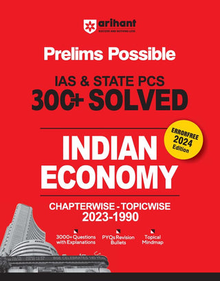 Arihant Prelims Possible IAS and State PCS Examinations 300+ Solved Chapterwise Topicwise (1990-2023) Indian Economy | 3000+ Questions With Explanations
