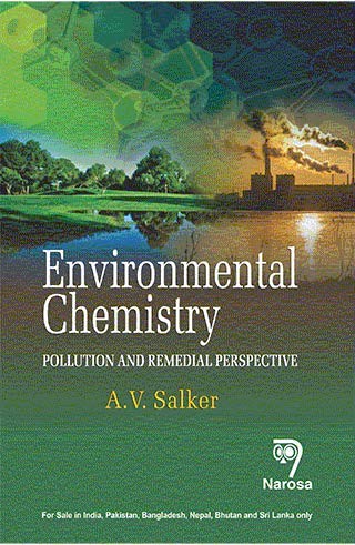 Environmental Chemistry: Pollution and Remedial Perspective
