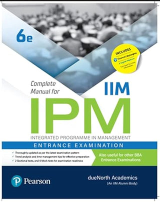 Complete Manual
for IIM IPM Integrated Programme in Management Entrance Examination