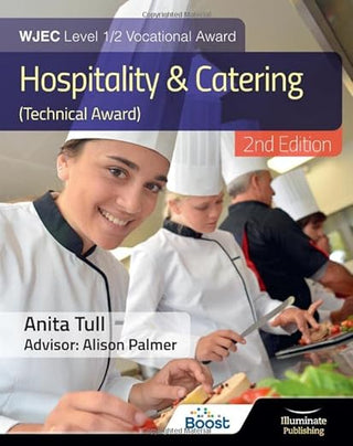 WJEC Level 1/2 Vocational Award Hospitality and Catering (Technical Award) - Student Book - Revised Edition