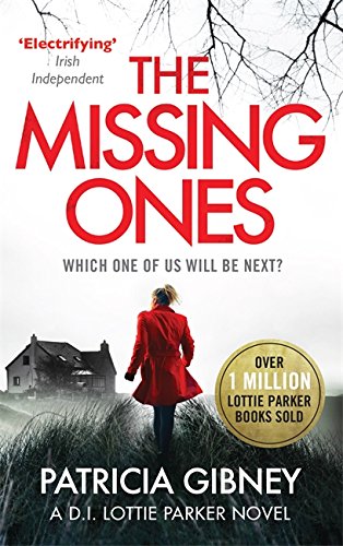 THE MISSING ONES (Detective Lottie Parker)