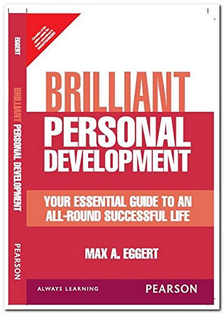 Brilliant  Personal Development: Your essential guide to an all-round
successful life