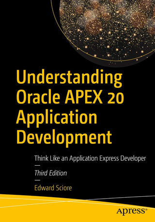 Understanding Oracle APEX 20 Application Development (DP)