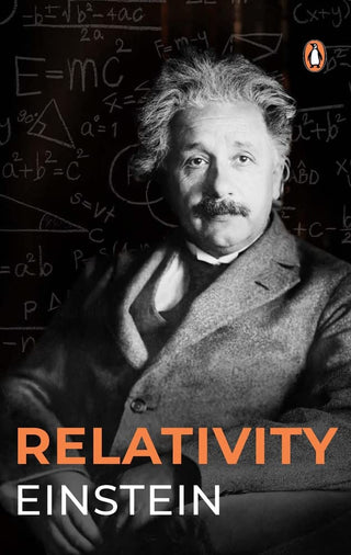 Relativity: The Special And The General