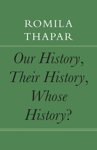 Our History, Their History, Whose Histor (The India List)