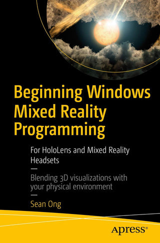 Beginning Windows Mixed Reality Programming (OOP)