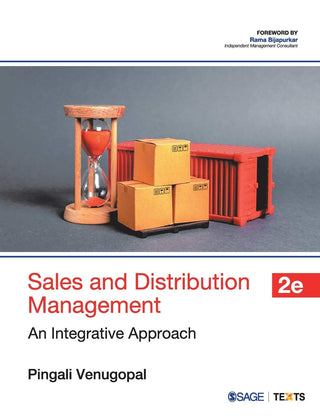 Sales and Distribution Management: An Integrative Approach, 2/e