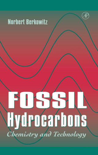 FOSSIL HYDROCARBONS CHEMISTRY AND TECHNOLOGY