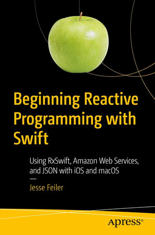 Beginning Reactive Programming with Swift (DP)