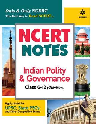 NCERT Notes Indian Polity & Governance Class 6-12 (Old+New) For UPSC , State PSC And Other Competitive Exams