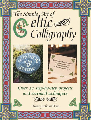 The Simple Art of Celtic Calligraphy