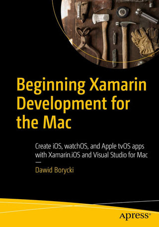 Beginning Xamarin Development for the Mac (DP)