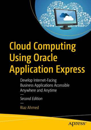Cloud Computing Using Oracle Application Express (DP)