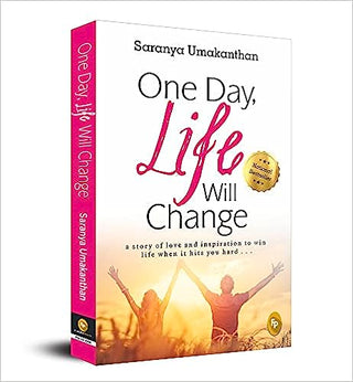 One Day, Life Will Change