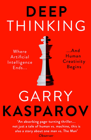 DEEP THINKING: WHERE MACHINE INTELLIGENCE ENDS AND HUMAN CREATIVITY BEGINS 