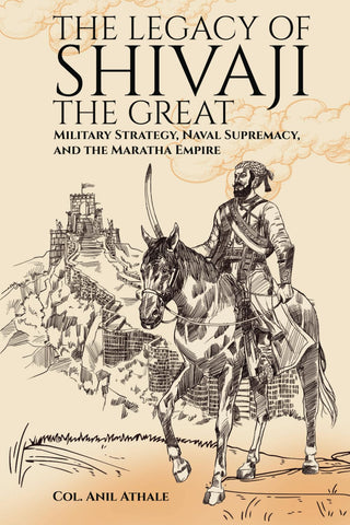 The Legacy Of SHIVAJI The Great