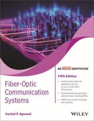 Fiber-Optic Communication Systems, 5ed, An Indian Adaptation | New