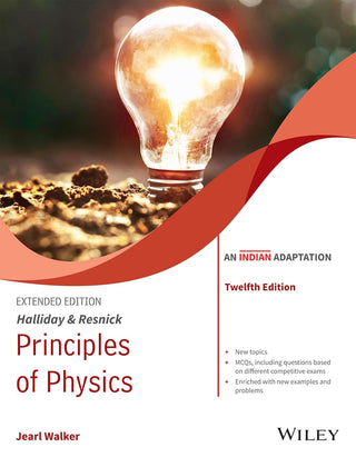 Halliday & Resnick Principles of Physics, Extended, 12ed, An Indian Adaptation