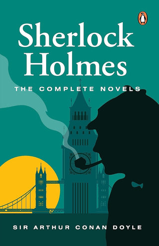 Sherlock Holmes: The Complete Novels