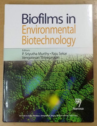 Biofilms in Environmental Biotechnology
