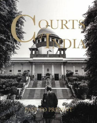 Courts of India: Past to Present
