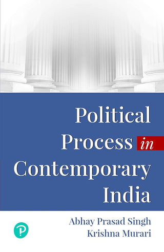 Political Process in Contemporary India, 1e