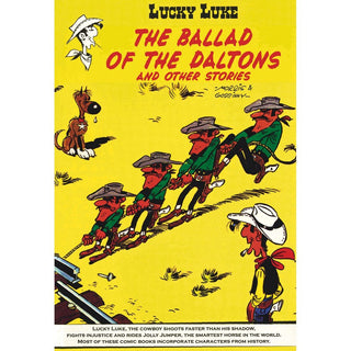 Lucky Luke The Ballad of the Daltons and Other Stories