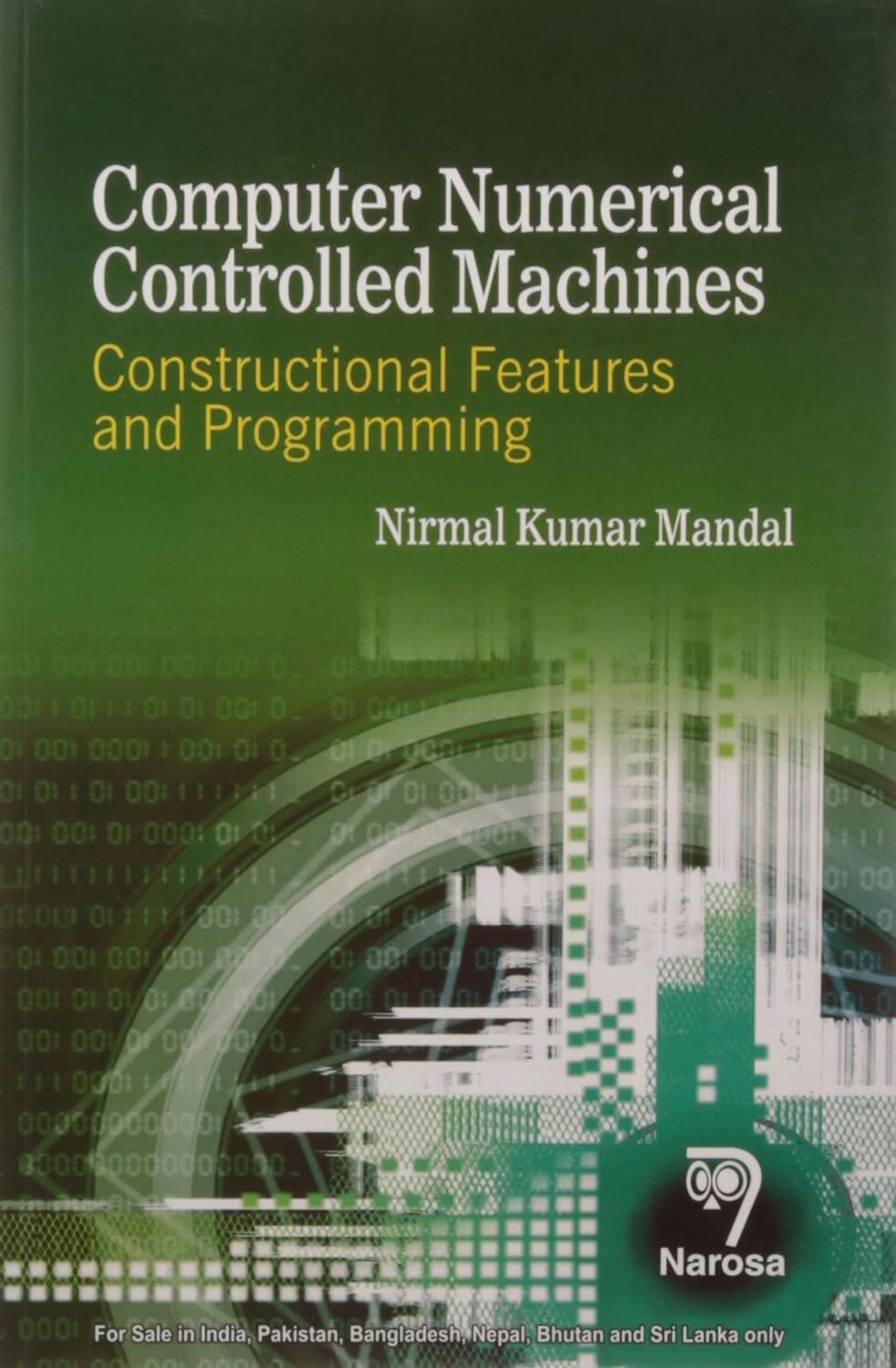 Computer Numerical Controlled Machines: Constructional Features and Pr ...