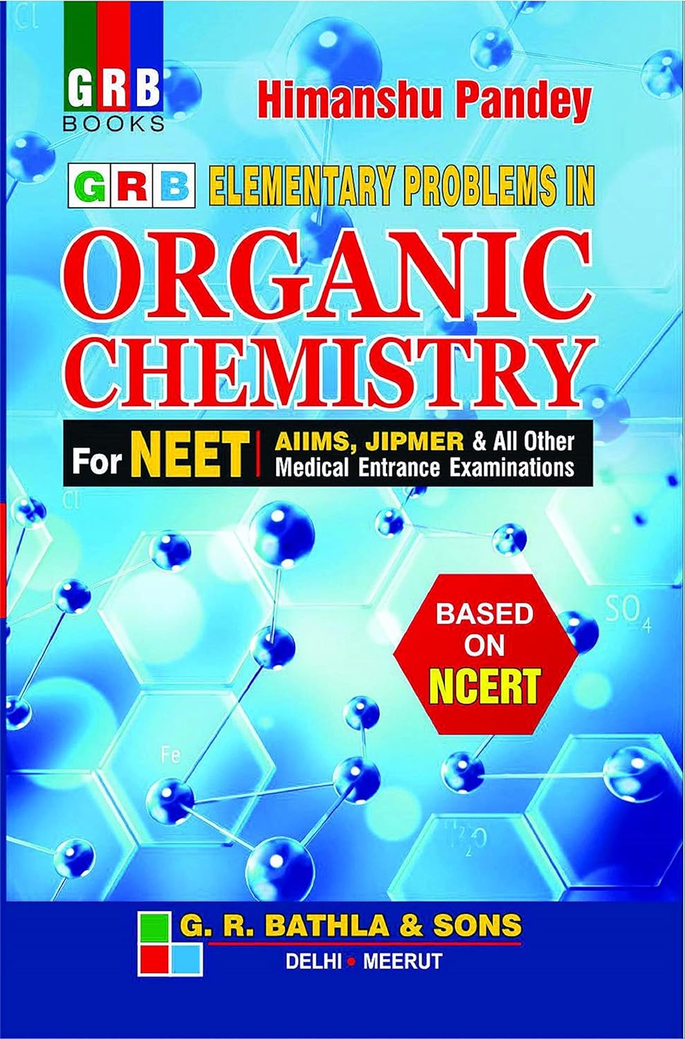 GRB Elementary Problems in Organic Chemistry for NEET (Based on NCERT ...