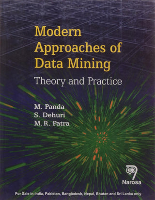 Modern Approaches of Data Mining: Theory and Practice