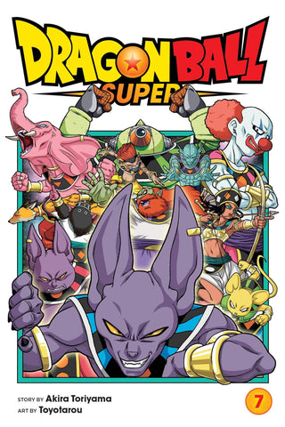 Dragon Ball Super, Vol. 7 (Volume 7): Universe Survival! the Tournament of Power Begins